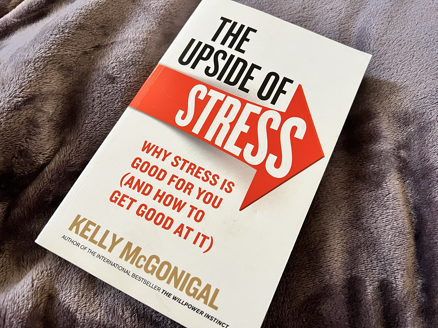 The Upside of Stress